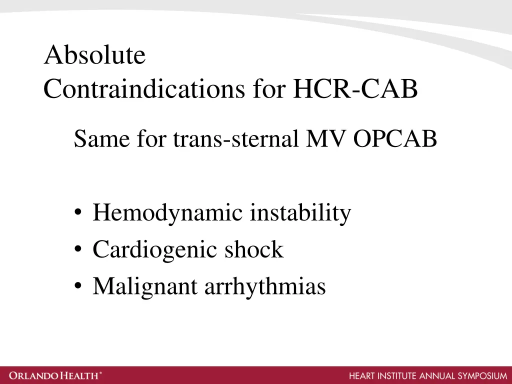 absolute contraindications for hcr cab