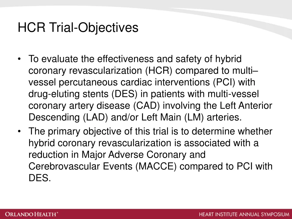 hcr trial objectives