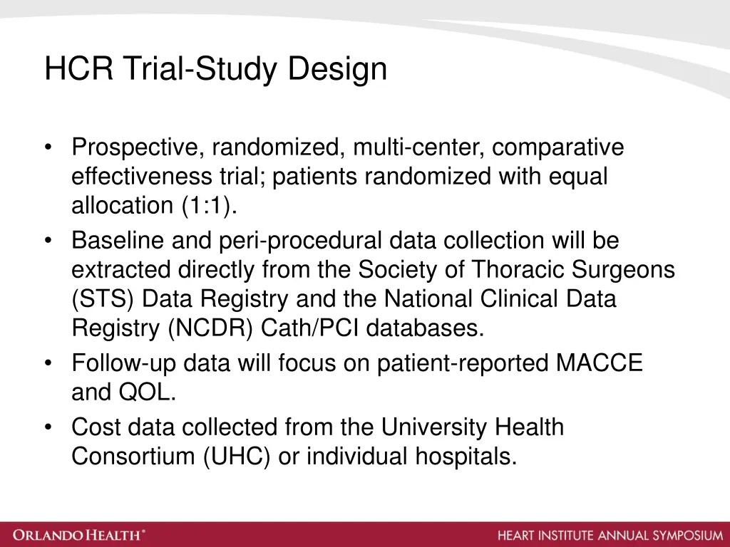 hcr trial study design