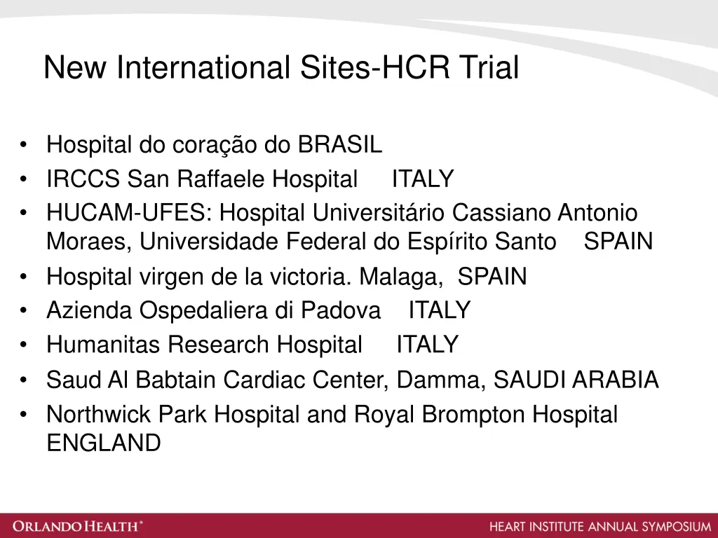 new international sites hcr trial 1