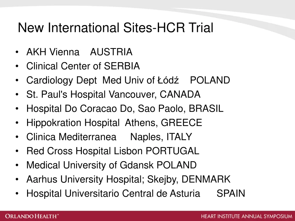 new international sites hcr trial