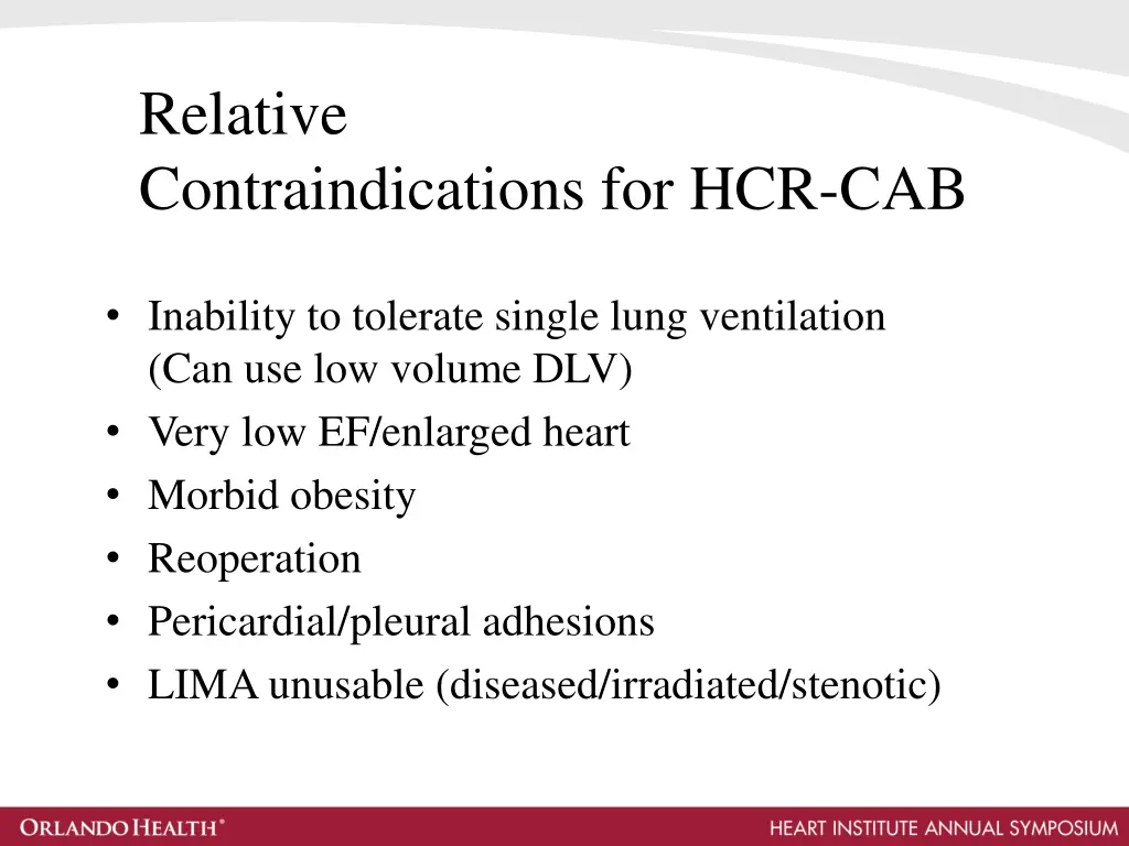 relative contraindications for hcr cab