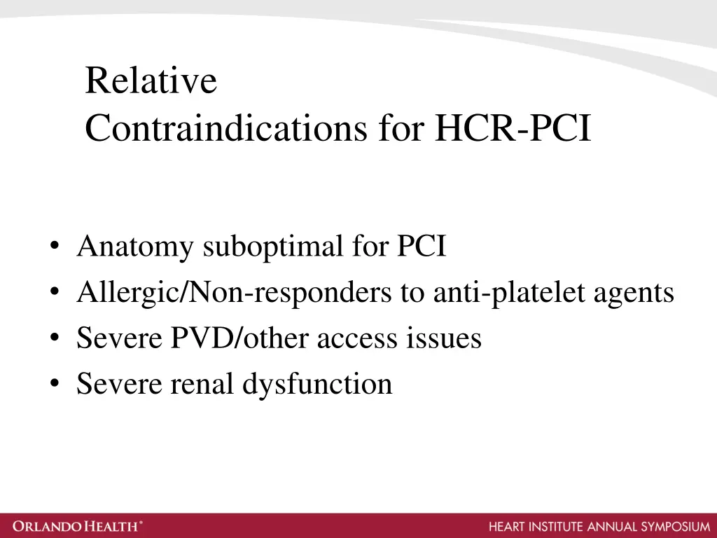 relative contraindications for hcr pci