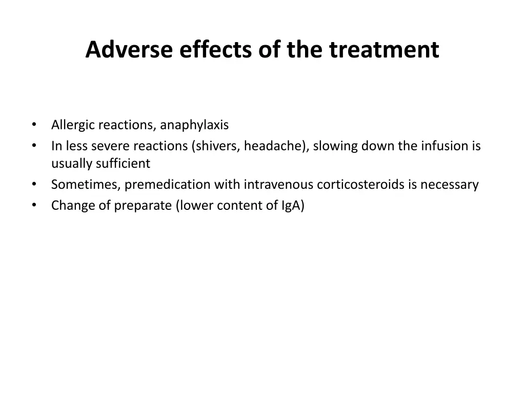 adverse effects of the treatment