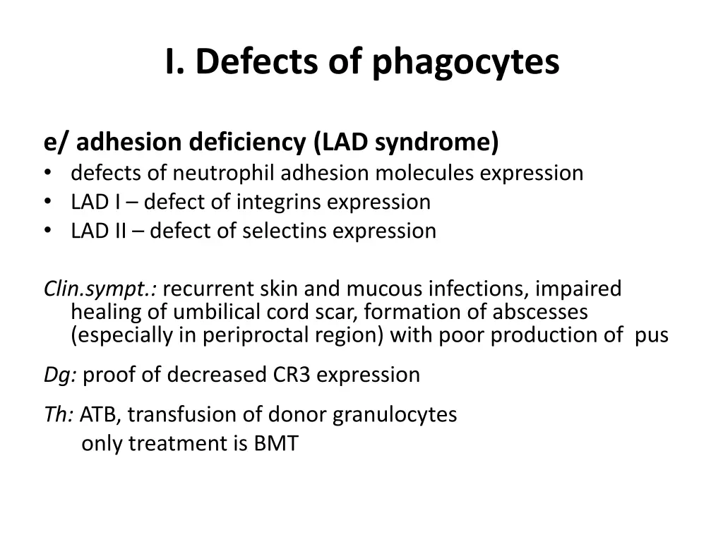 i defects of phagocytes 3