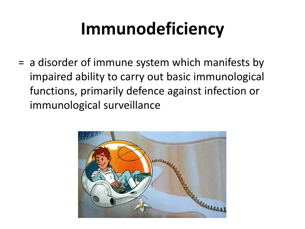 immunodeficiency