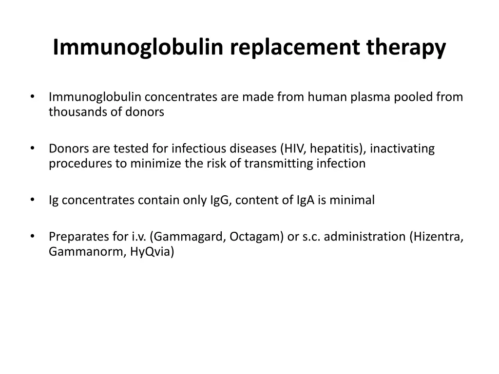 immunoglobulin replacement therapy