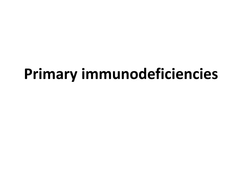 primary immunodeficiencies