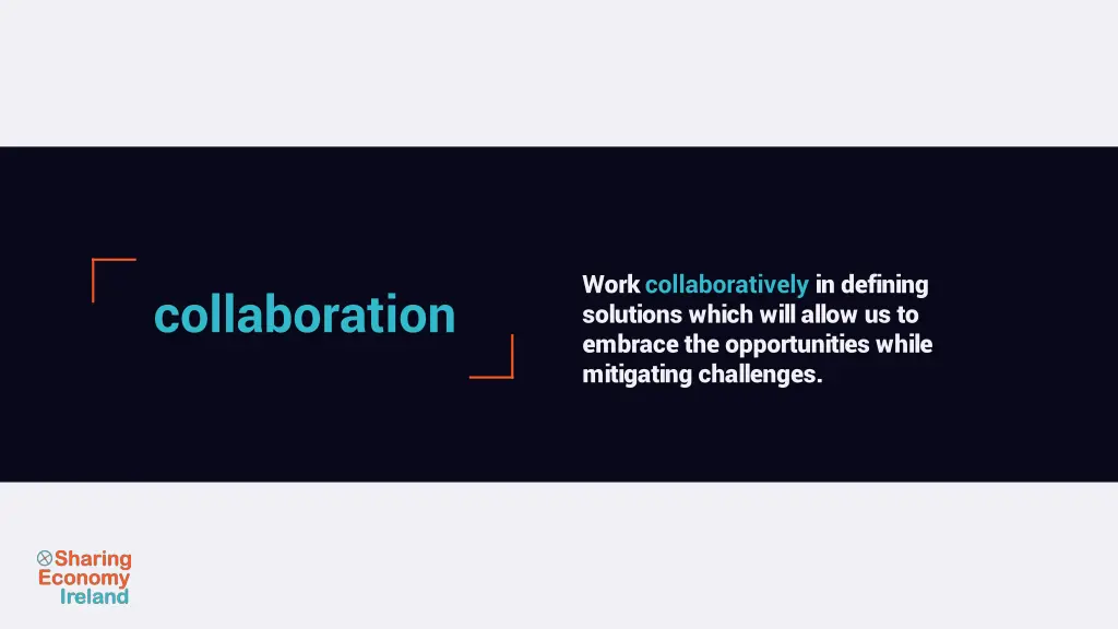 work collaboratively in defining solutions which