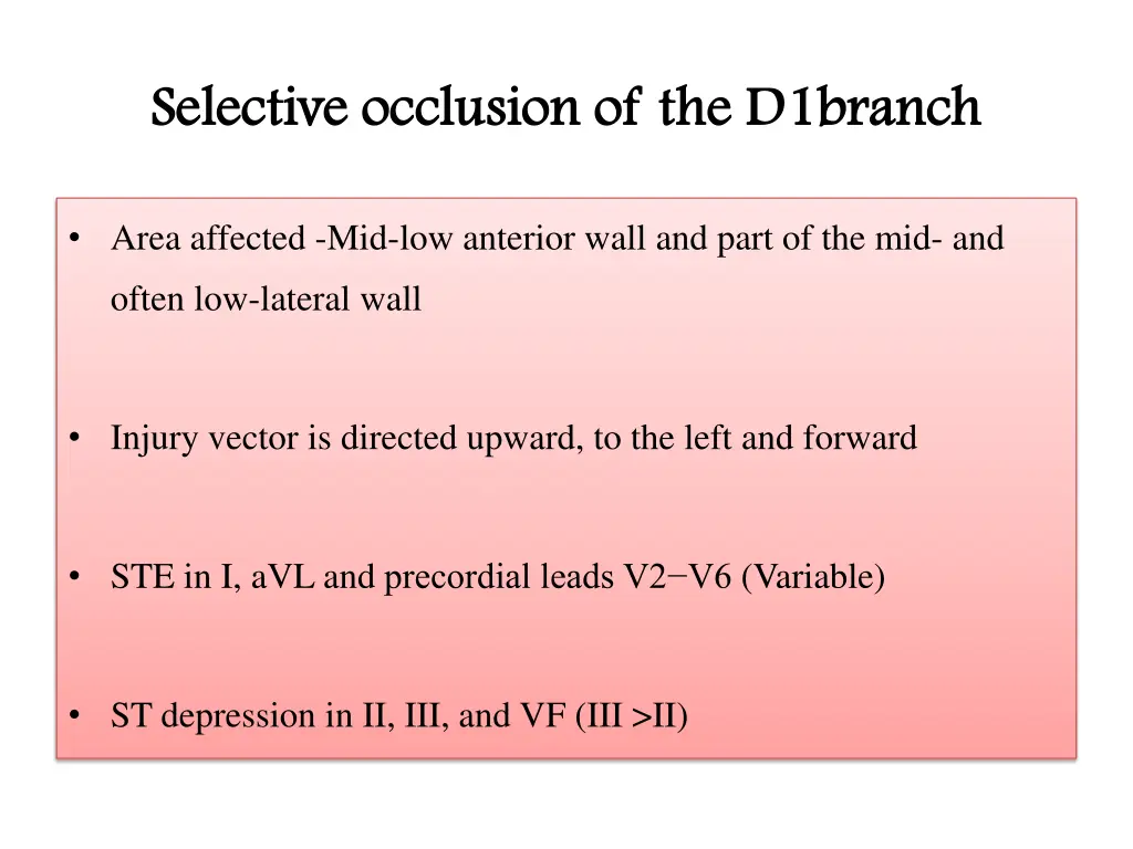 selective occlusion of the d1branch selective