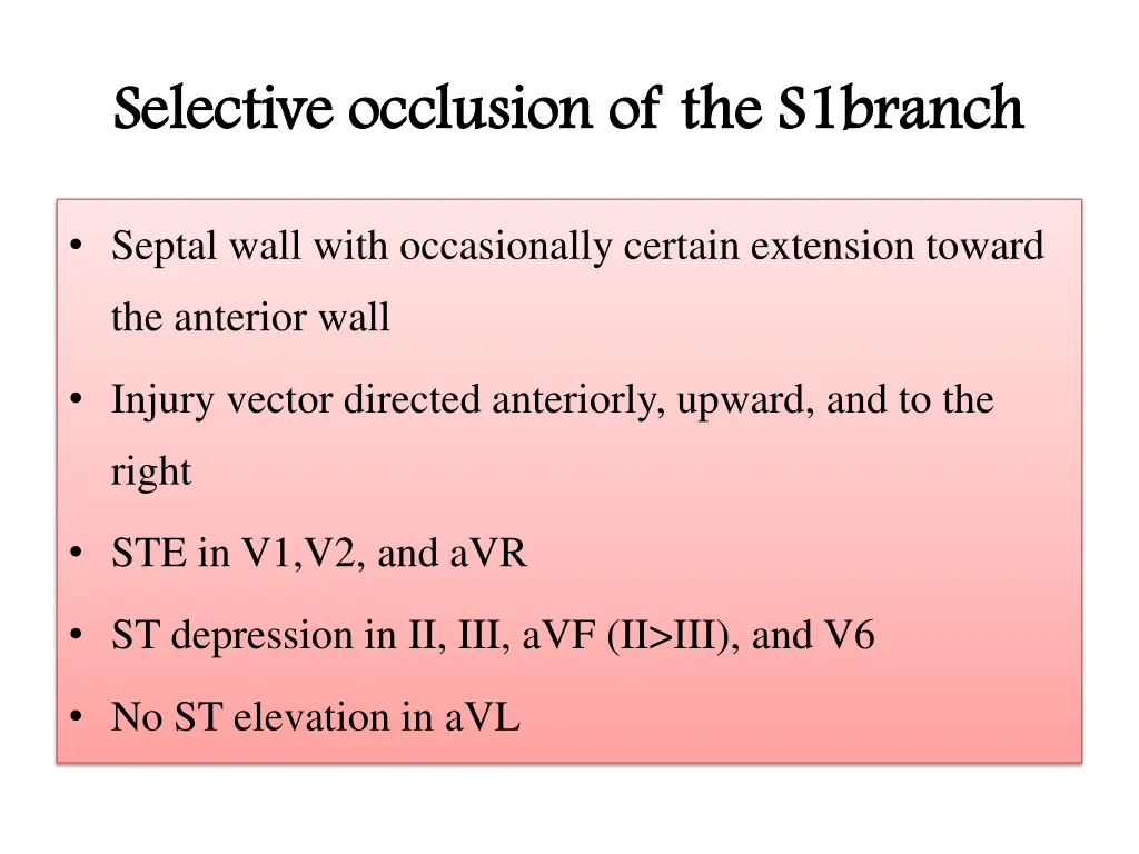 selective occlusion of the s1branch selective