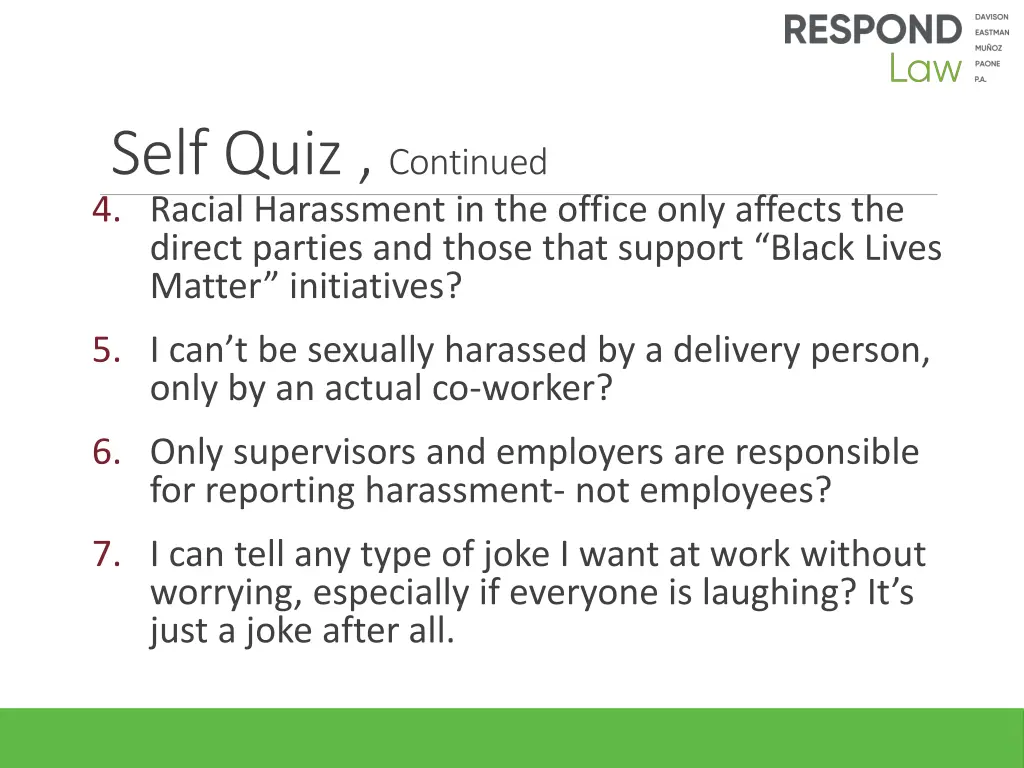 self quiz continued 4 racial harassment