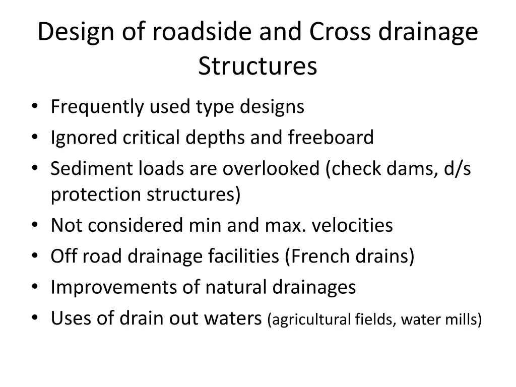 design of roadside and cross drainage structures