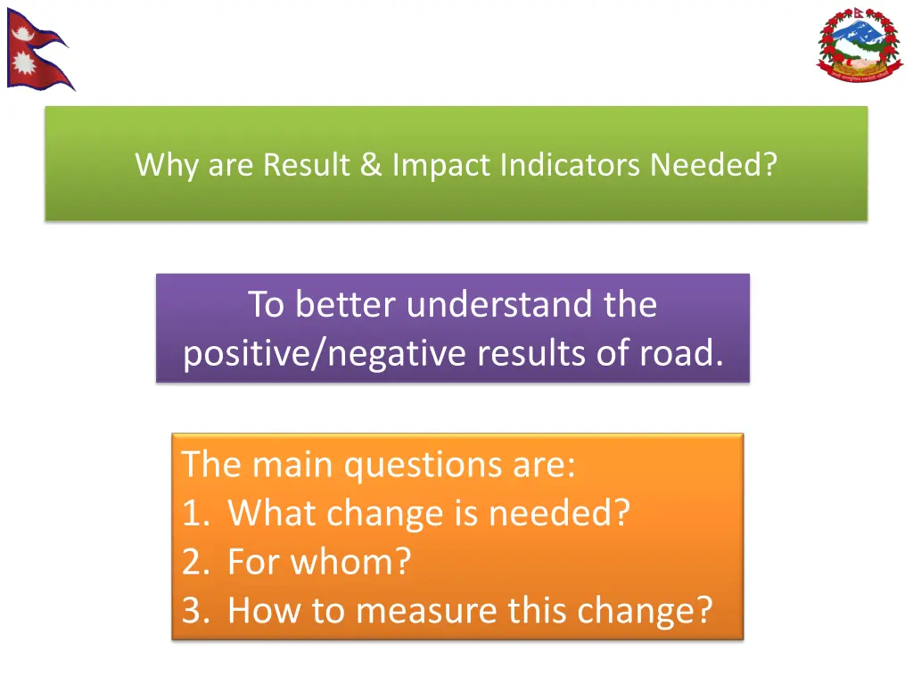 why are result impact indicators needed