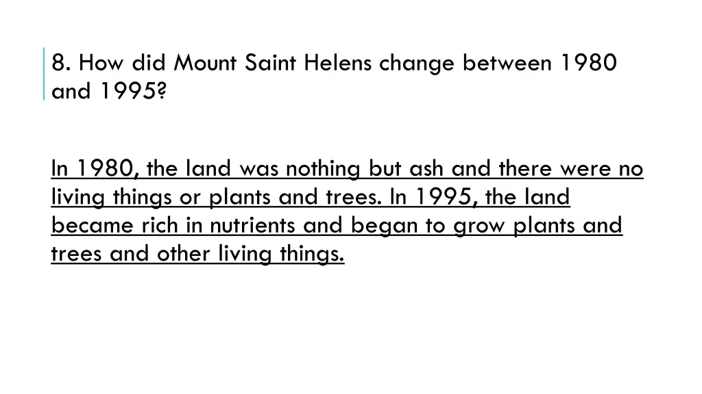 8 how did mount saint helens change between 1980