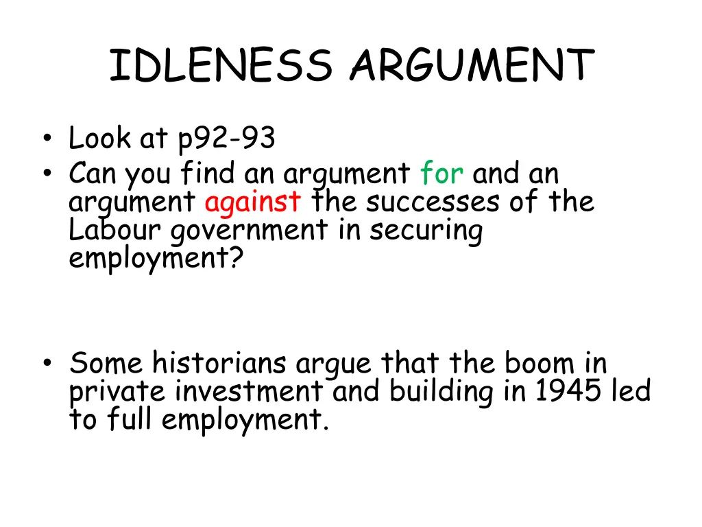 idleness argument