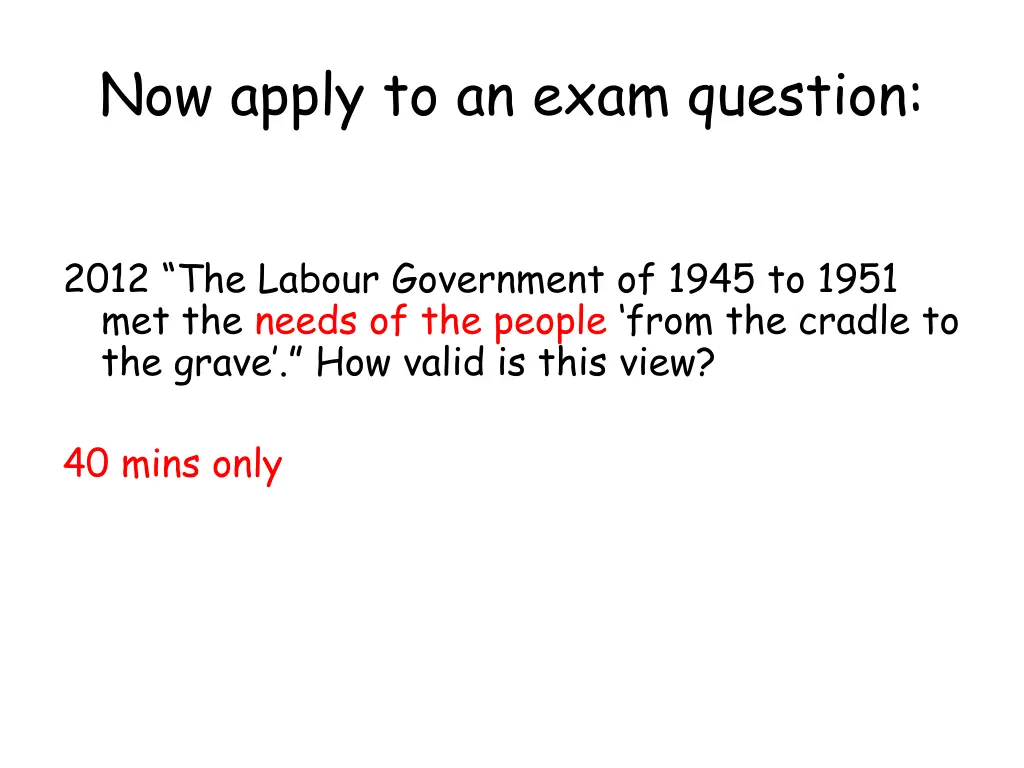 now apply to an exam question