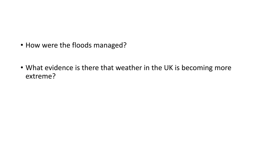 how were the floods managed