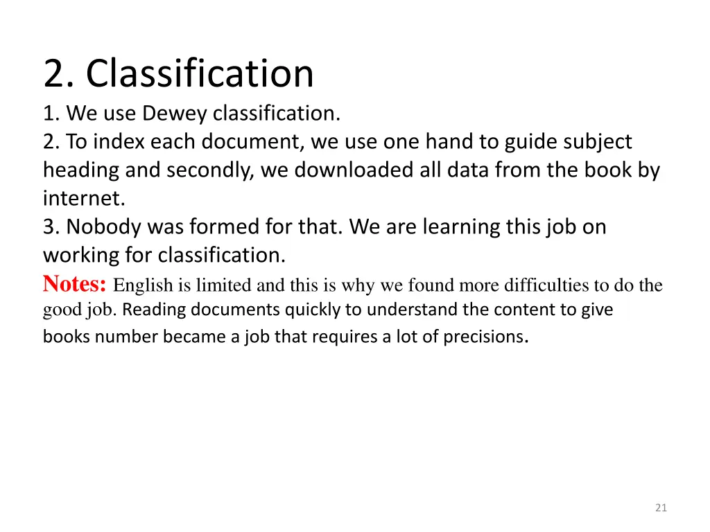 2 classification 1 we use dewey classification