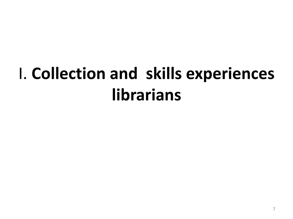 i collection and skills experiences librarians