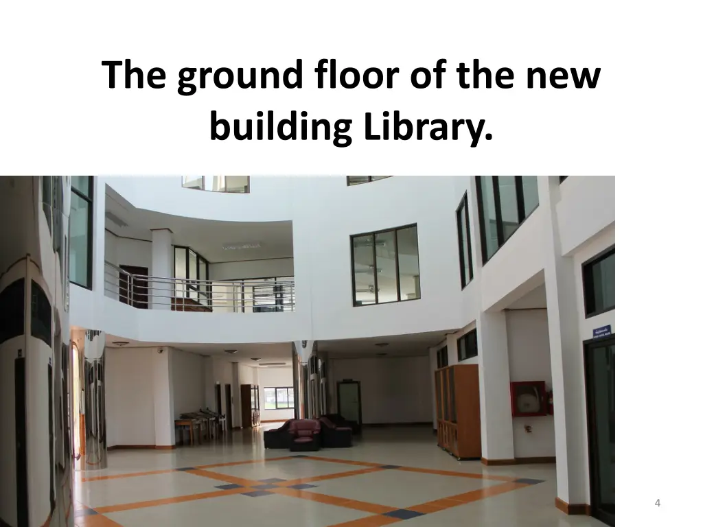 the ground floor of the new building library