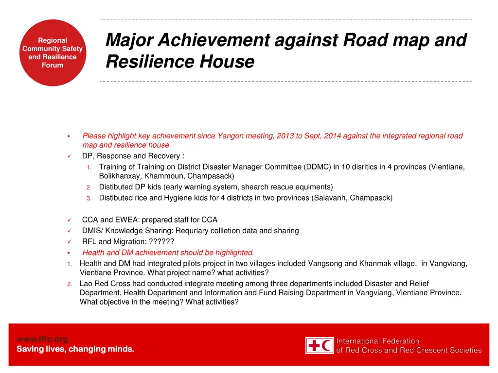 major achievement against road map and resilience