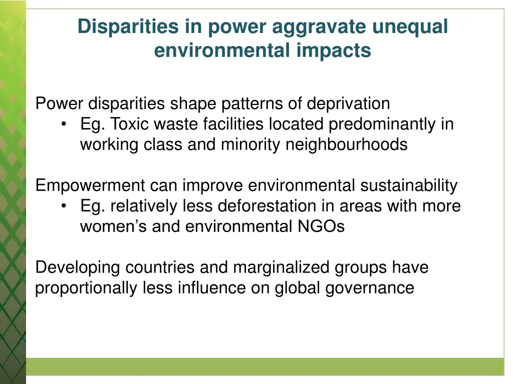 disparities in power aggravate unequal