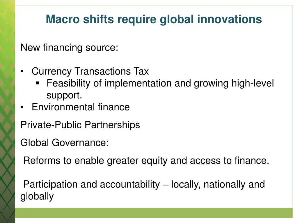 macro shifts require global innovations