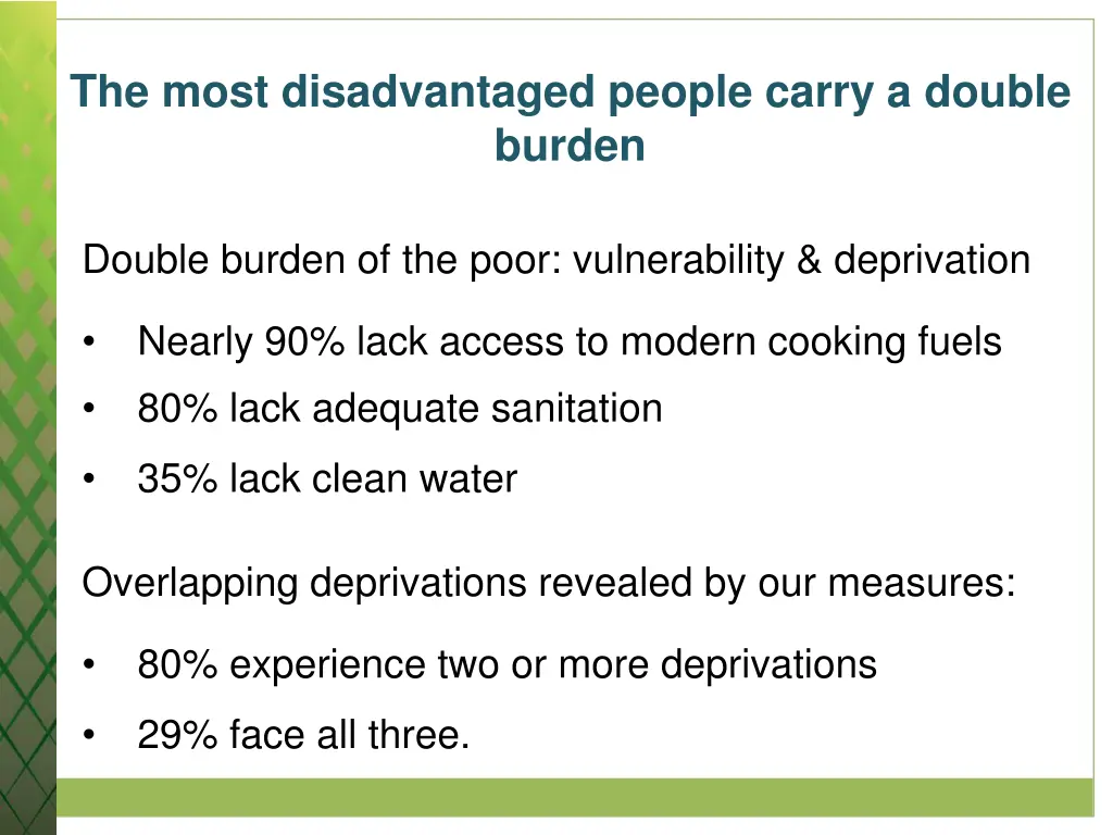 the most disadvantaged people carry a double