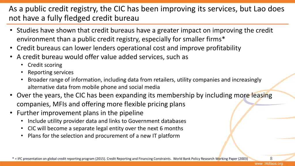 as a public credit registry the cic has been