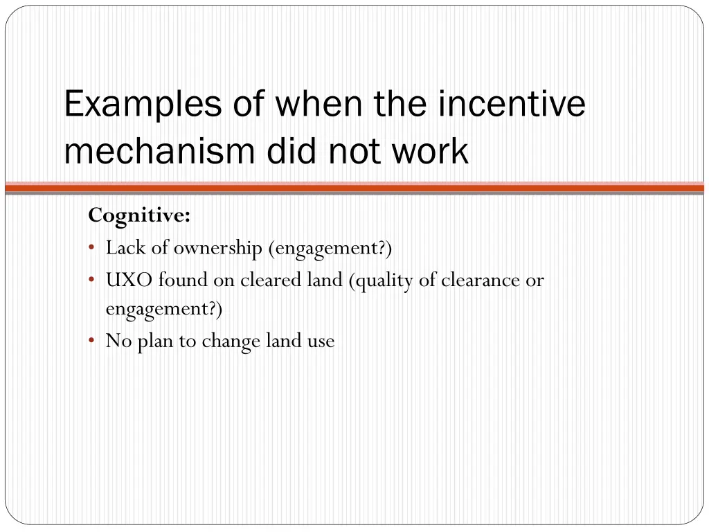 examples of when the incentive mechanism