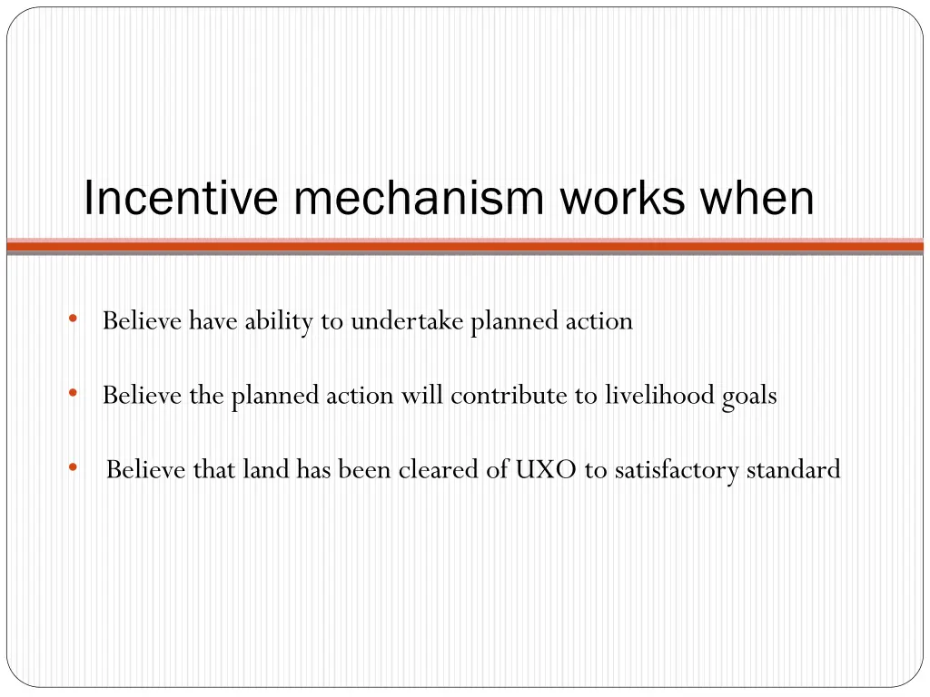 incentive mechanism works when