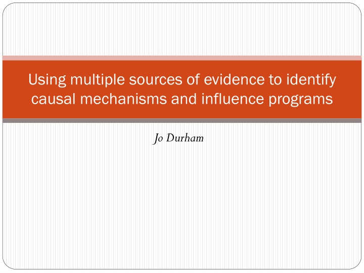 using multiple sources of evidence to identify