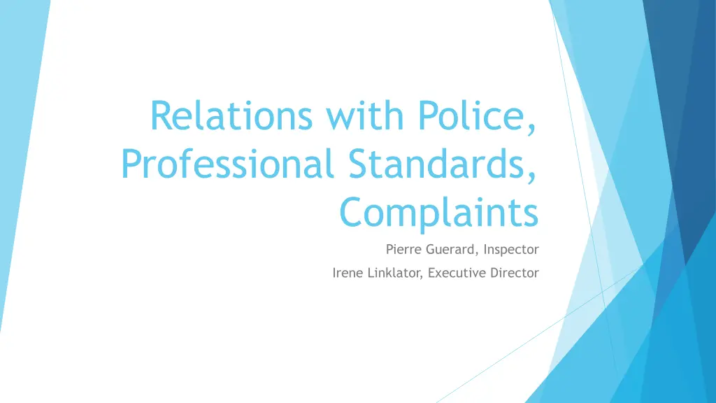 relations with police professional standards