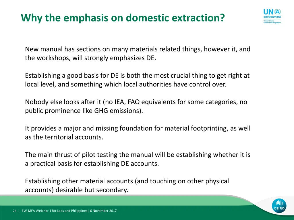 why the emphasis on domestic extraction