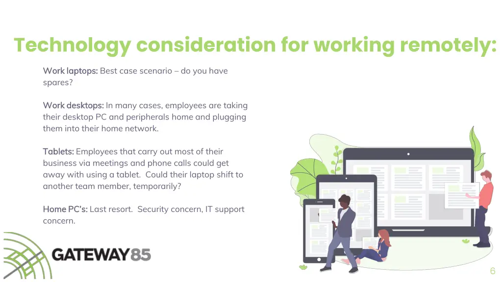 technology consideration for working remotely