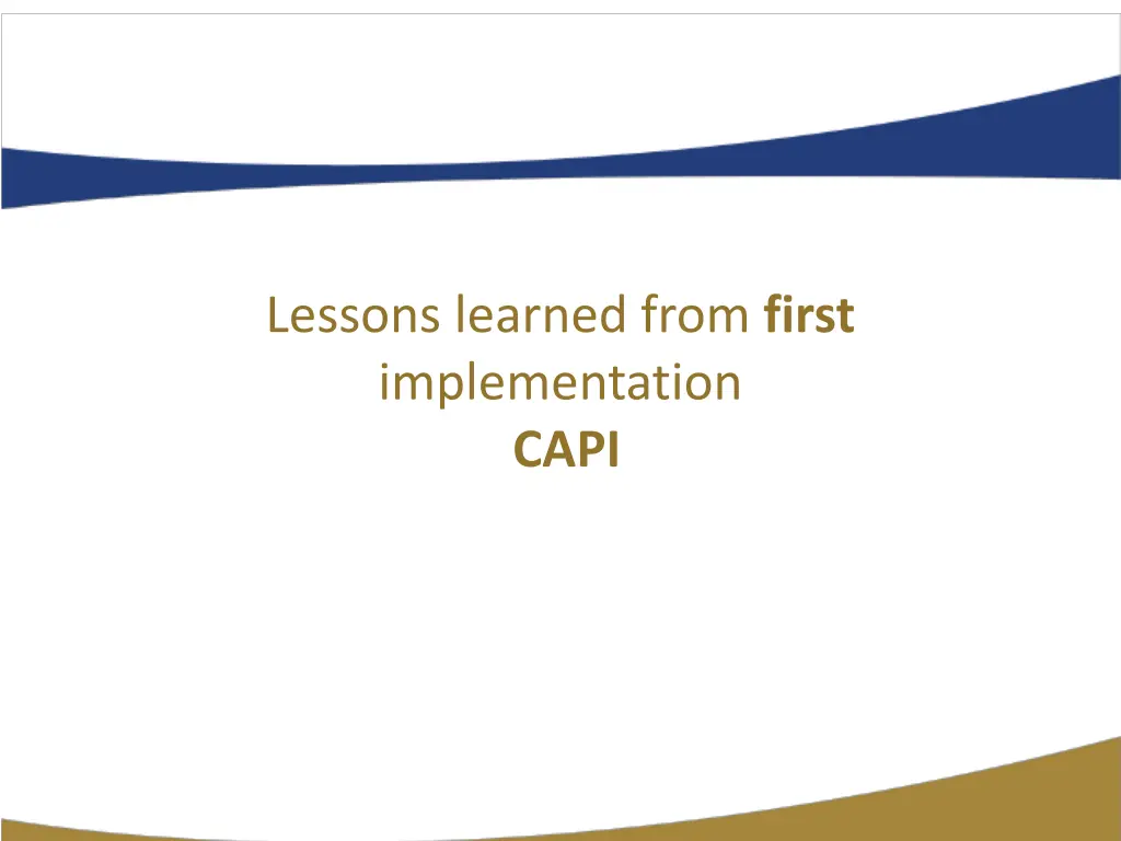 lessons learned from first implementation capi