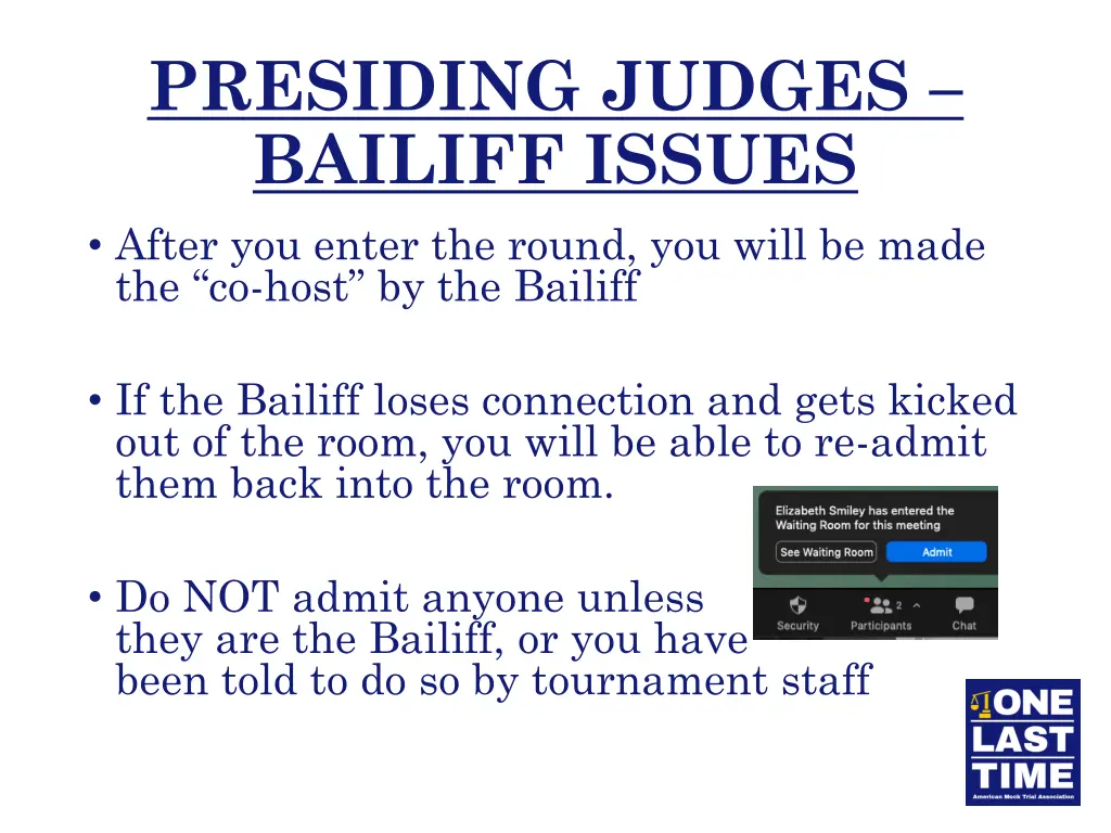 presiding judges bailiff issues after you enter