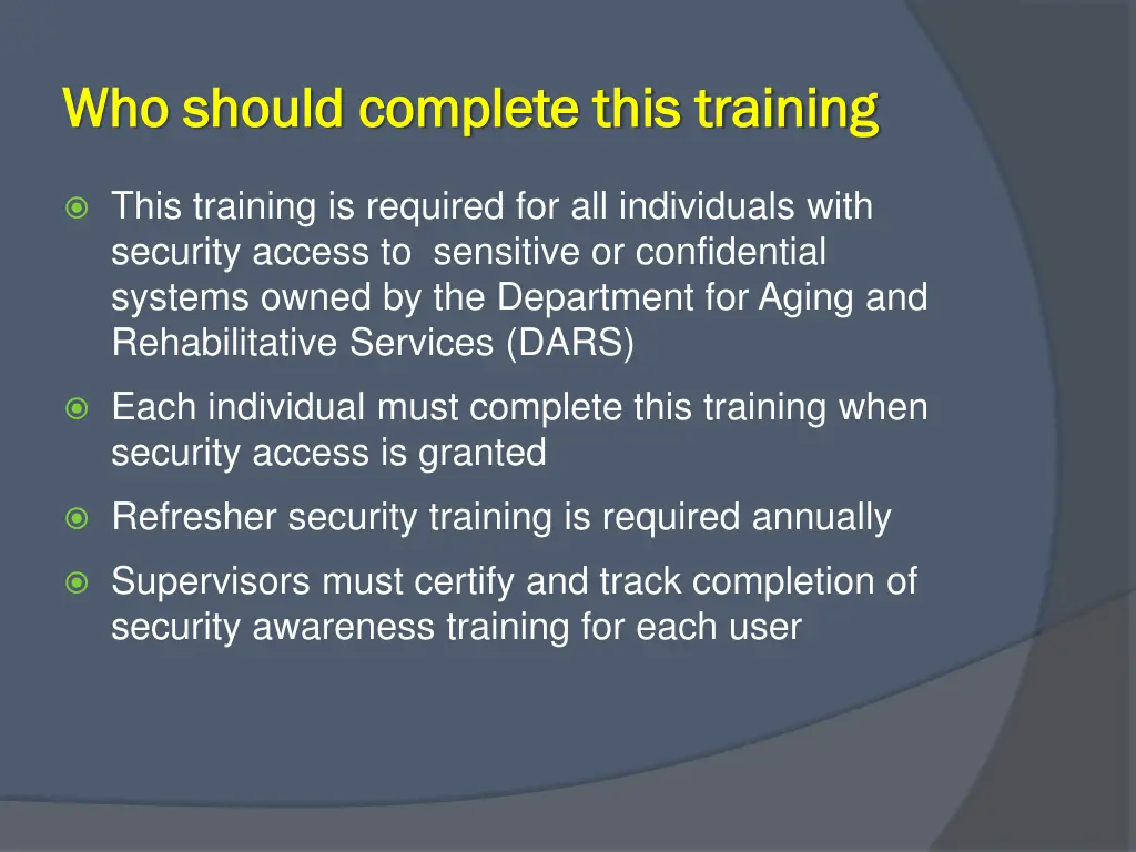 who should complete this training who should