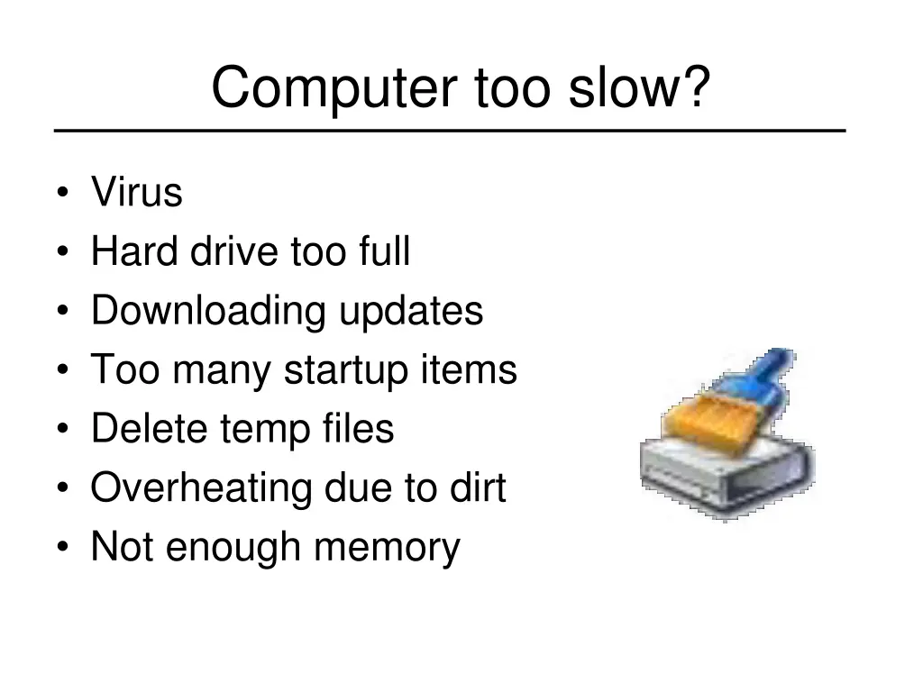 computer too slow