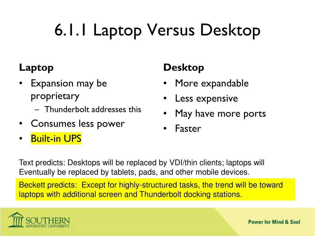 6 1 1 laptop versus desktop