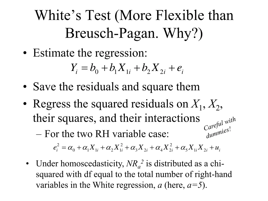 white s test more flexible than breusch pagan