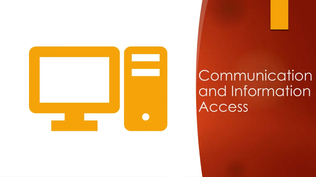 communication and information access