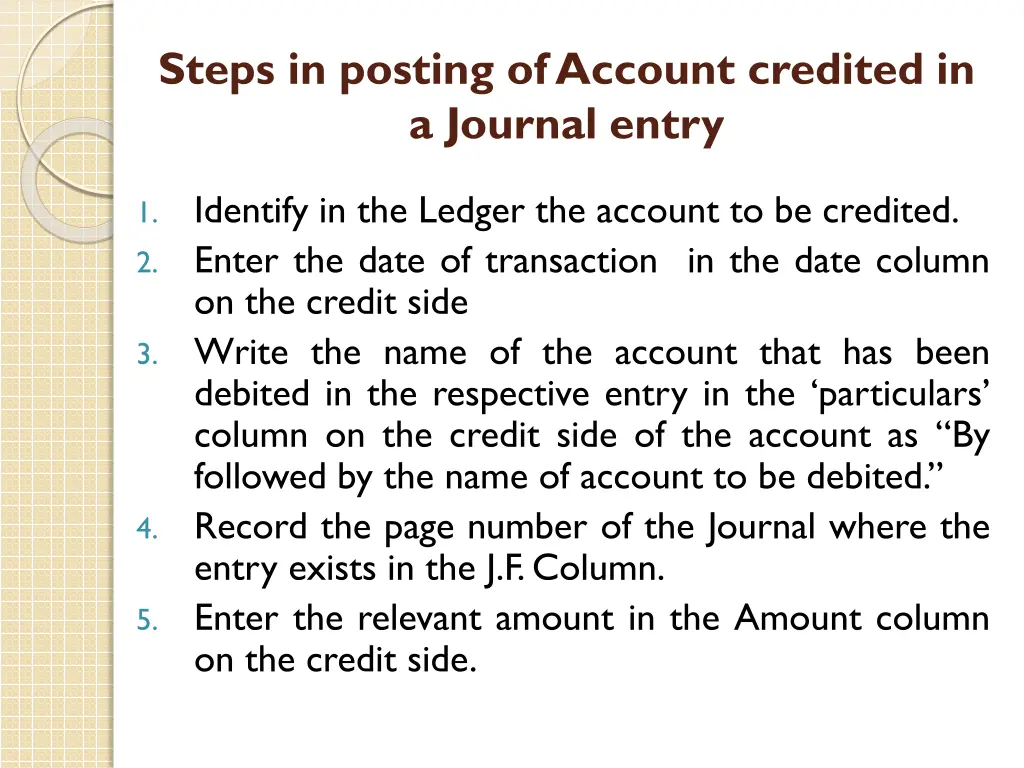 steps in posting of account credited in a journal