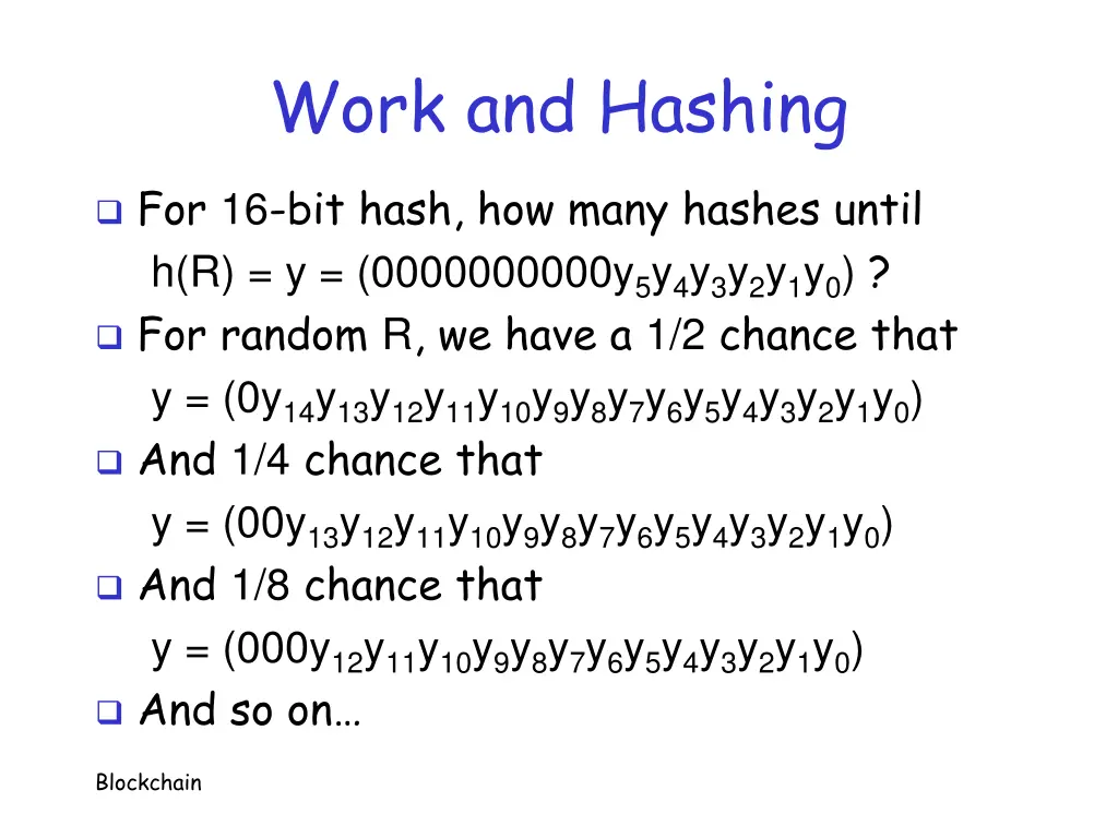 work and hashing