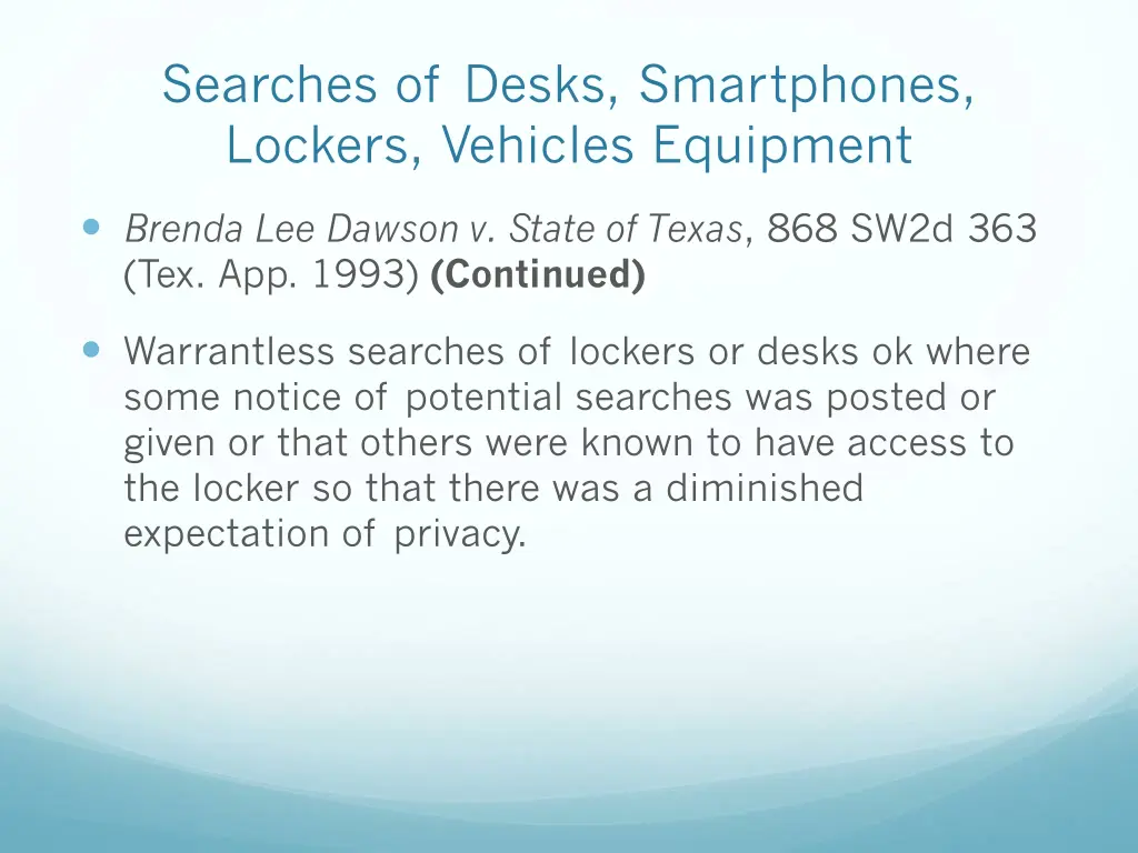 searches of desks smartphones lockers vehicles 3