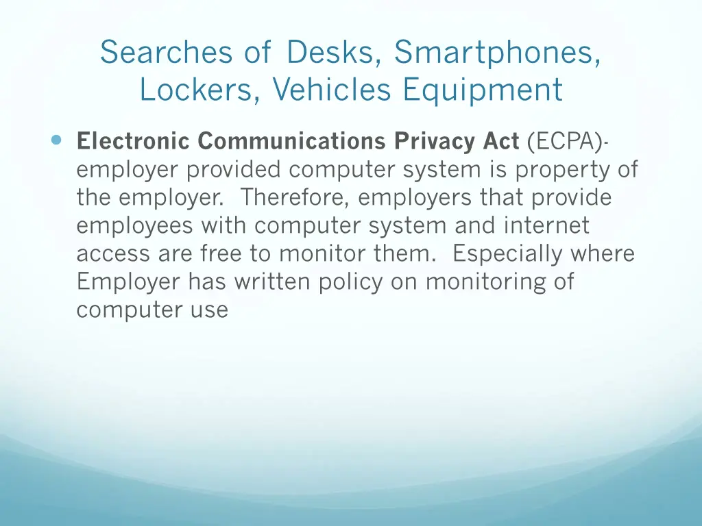 searches of desks smartphones lockers vehicles