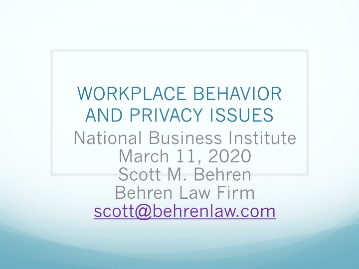 workplace behavior and privacy issues national