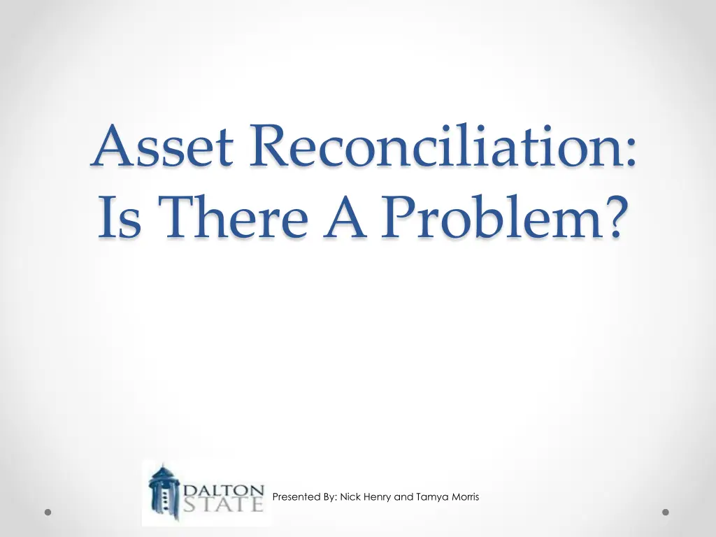 asset reconciliation is there a problem