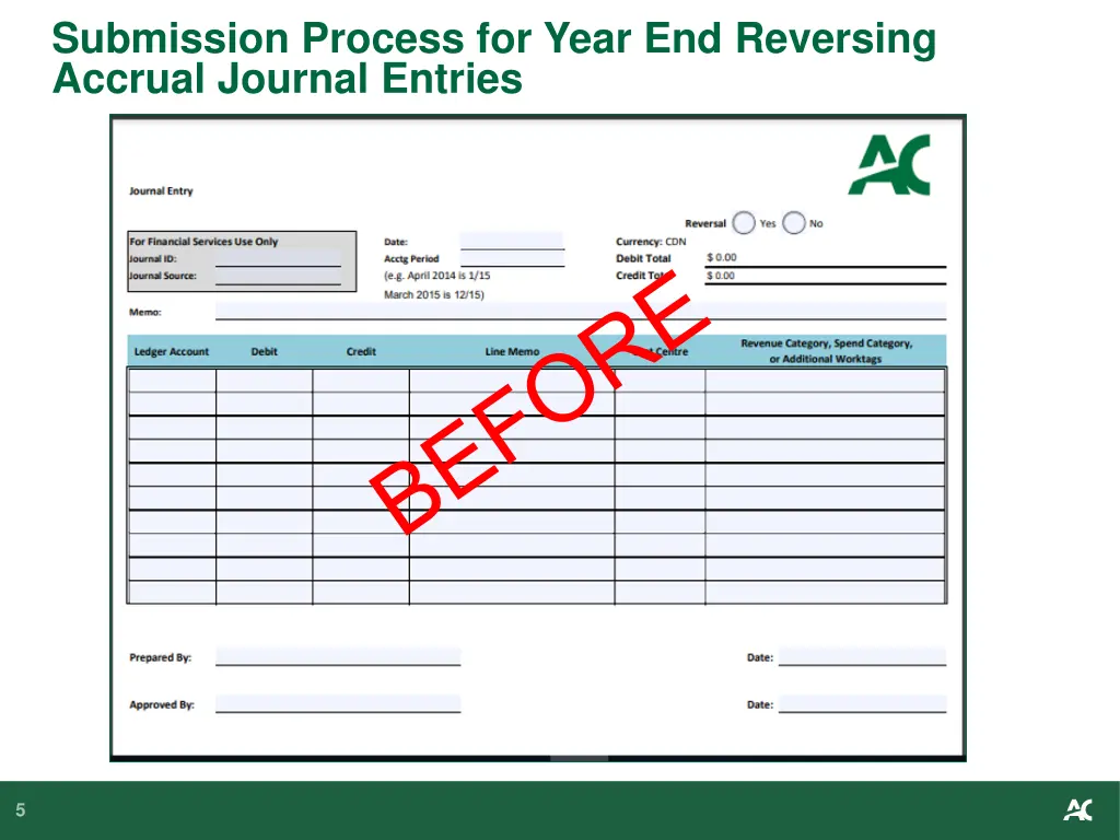 submission process for year end reversing accrual